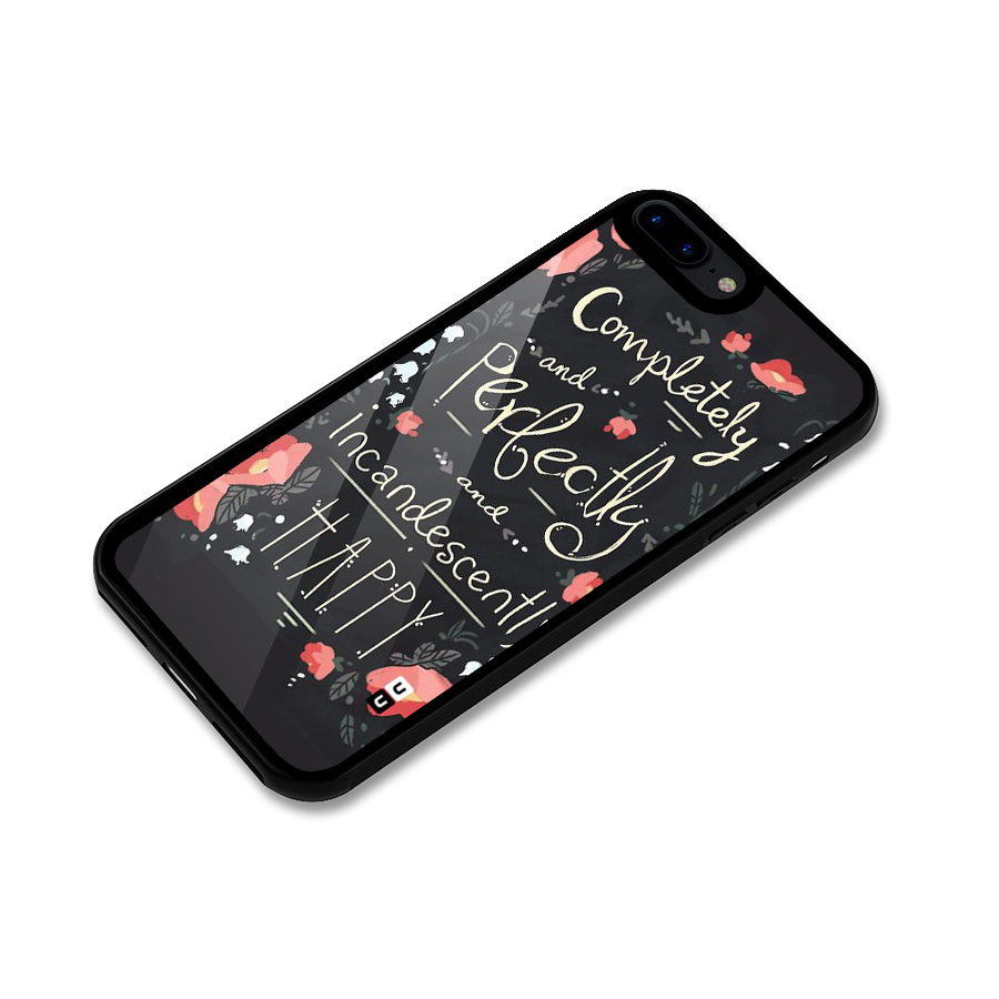 Completely Happy Glass Back Case for iPhone 7 Plus