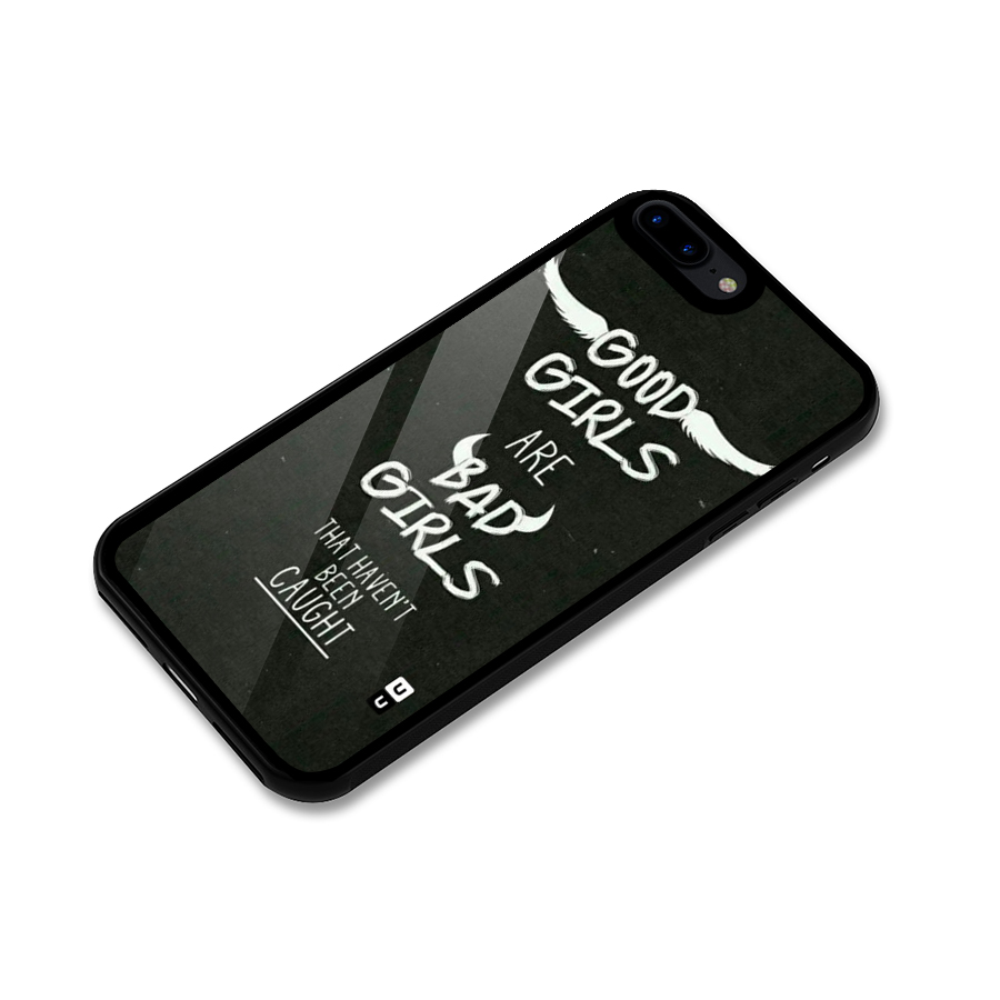 Good Bad Girls Glass Back Case for iPhone 7 Plus