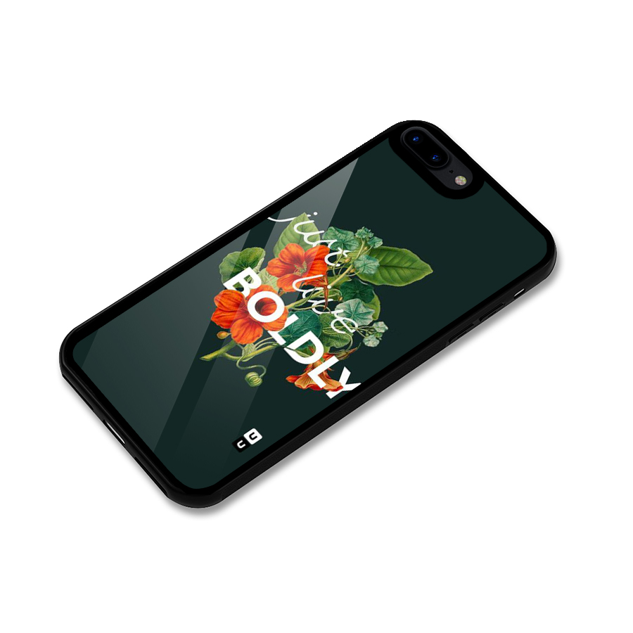 Live Boldly Glass Back Case for iPhone 7 Plus