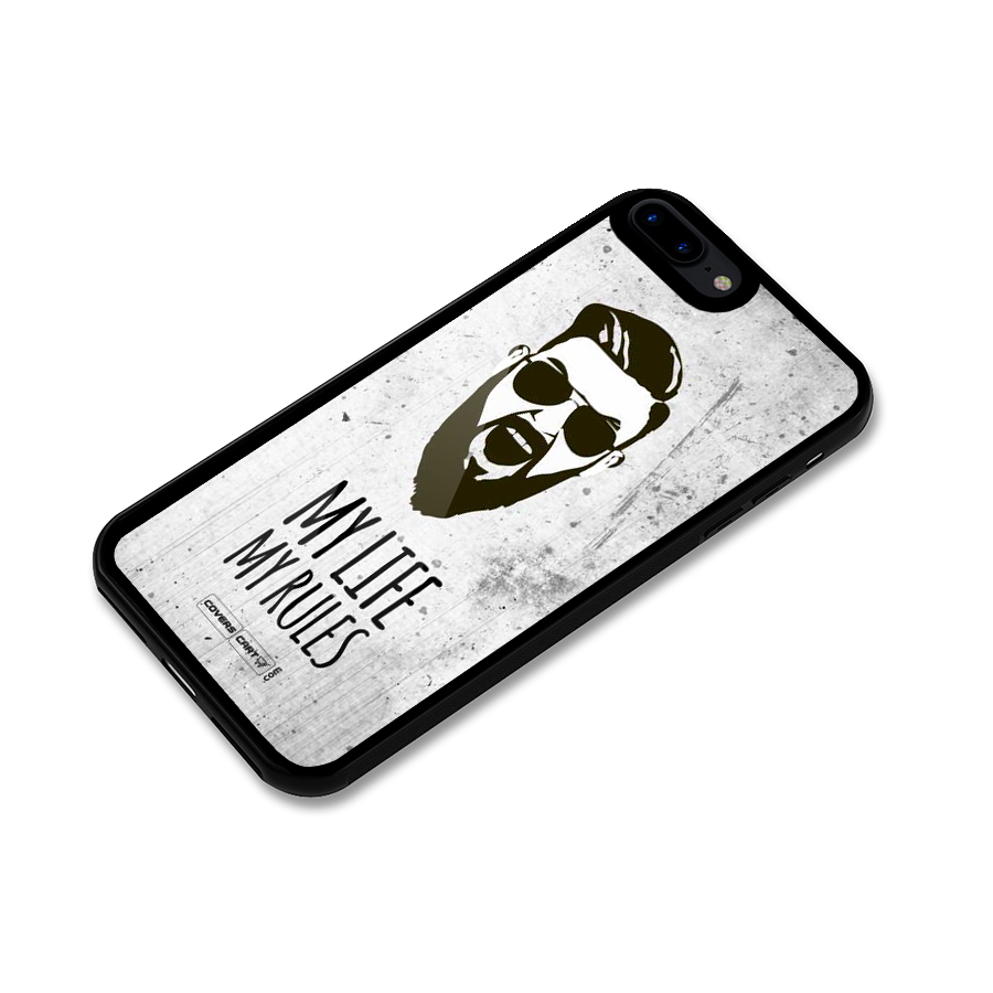 My Life My Rules Glass Back Case for iPhone 7 Plus