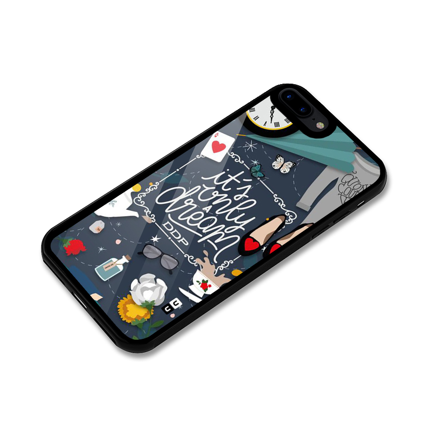 Only A Dream Glass Back Case for iPhone 7 Plus