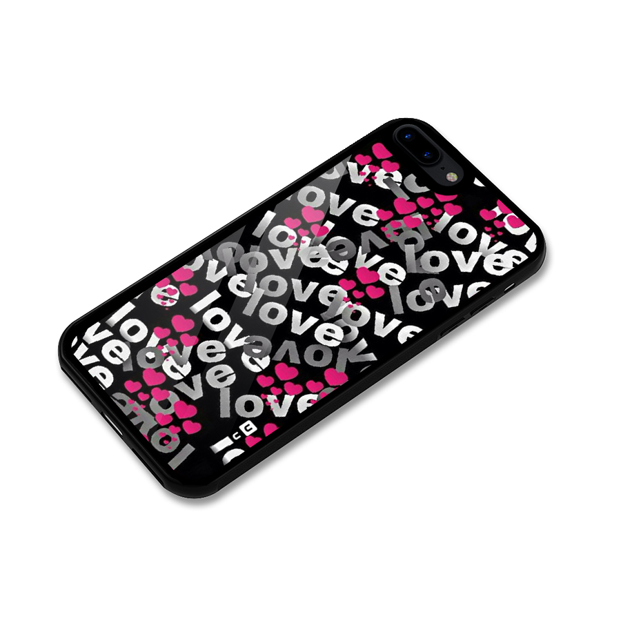 Too Much Love Glass Back Case for iPhone 7 Plus
