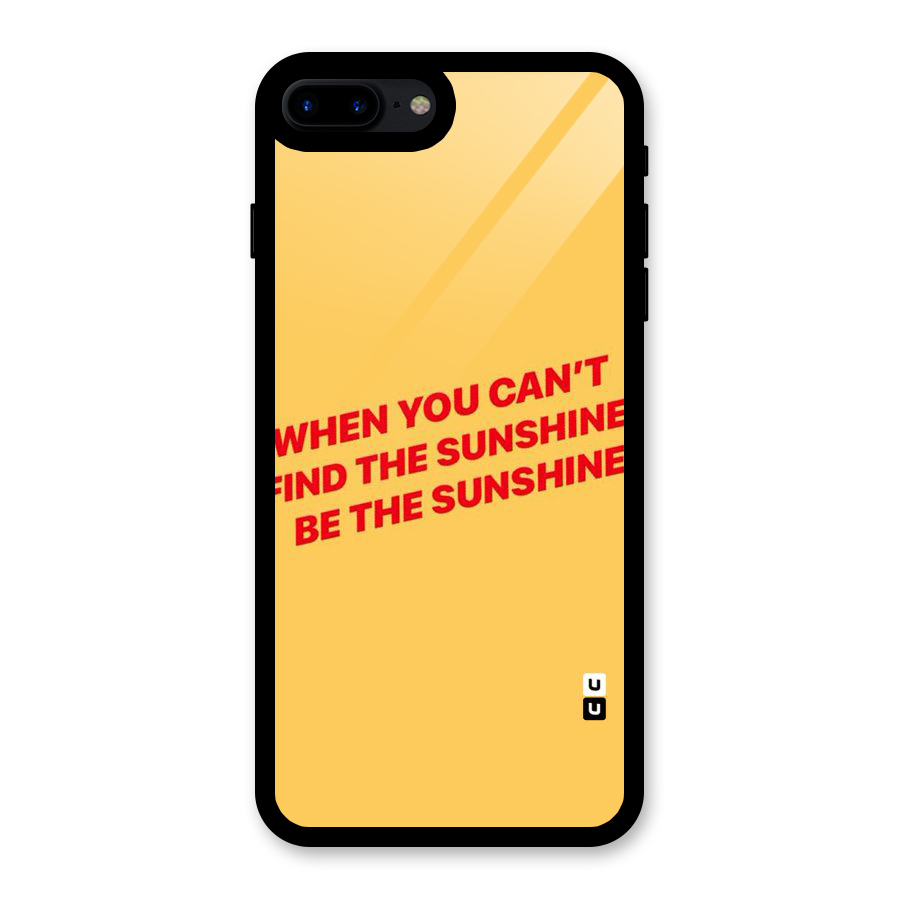 Be The Sunshine Glass Back Case for iPhone 8 Plus