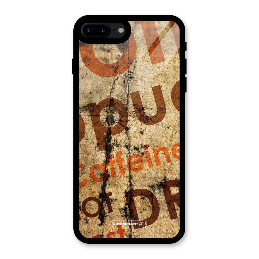 Coffee Caffeine Glass Back Case for iPhone 8 Plus
