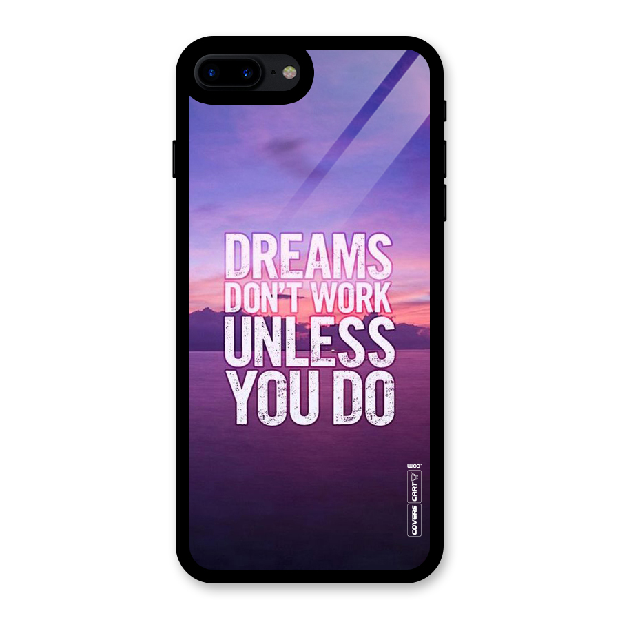 Dreams Work Glass Back Case for iPhone 8 Plus