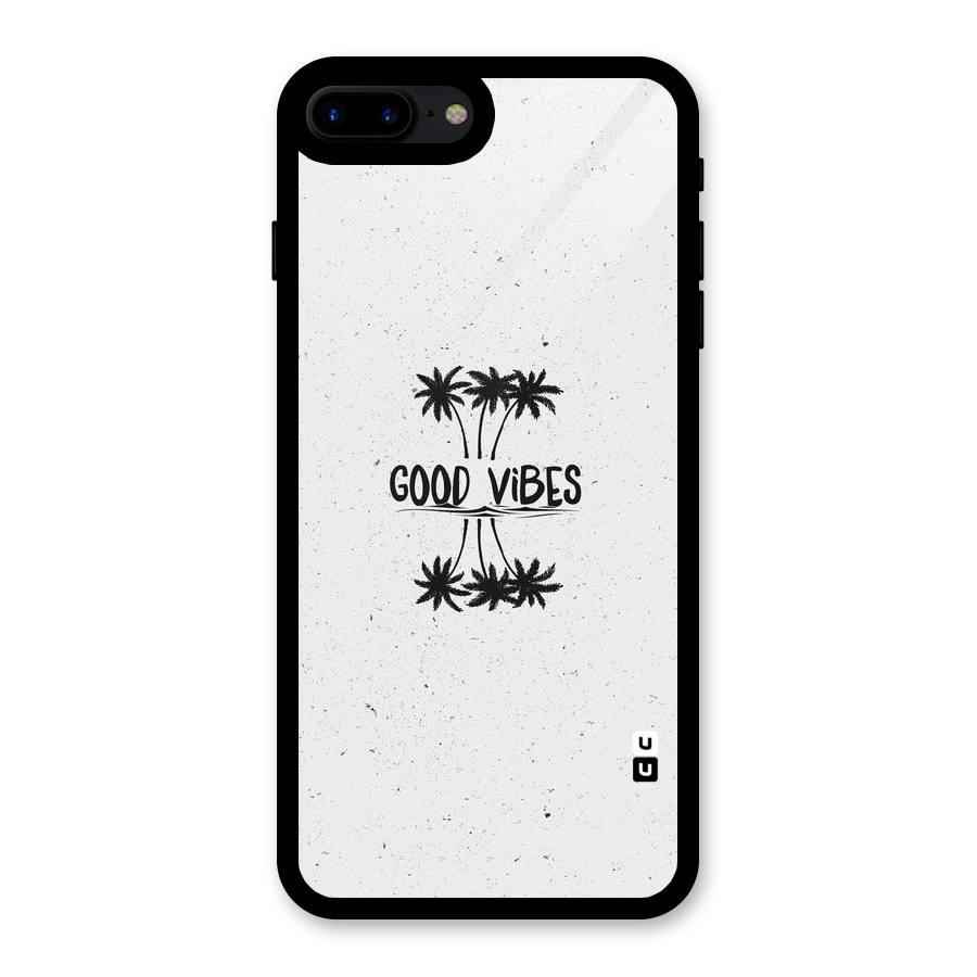 Good Vibes Rugged Glass Back Case for iPhone 8 Plus