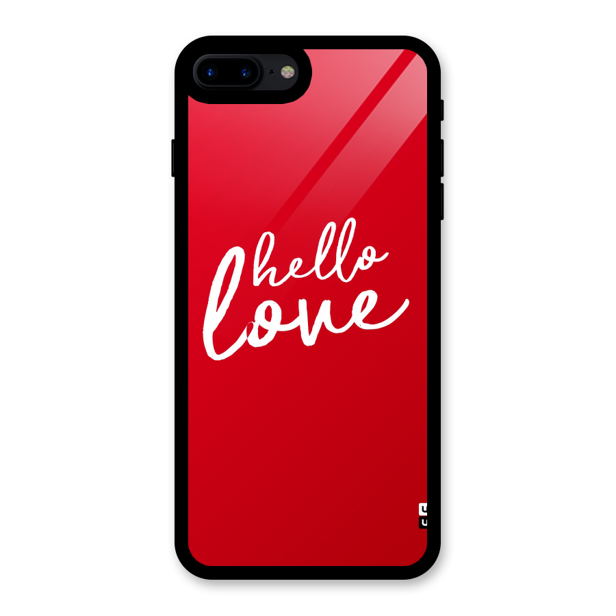 Hello Love Glass Back Case for iPhone 8 Plus