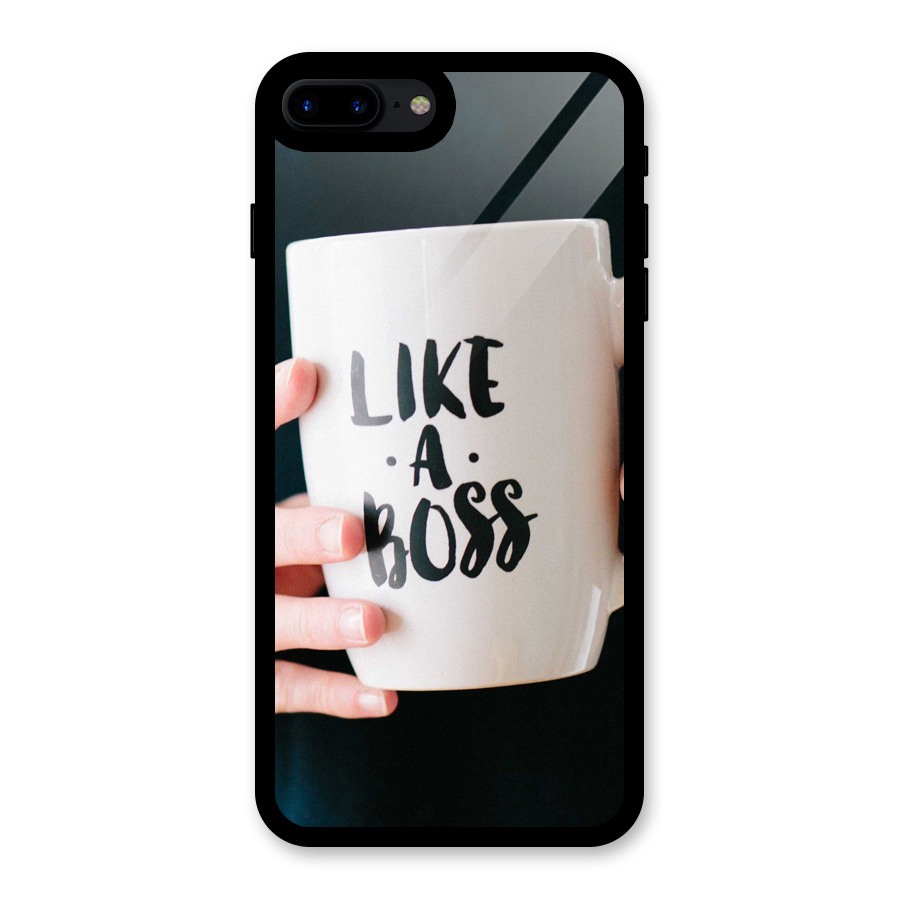 Like a Boss Glass Back Case for iPhone 8 Plus