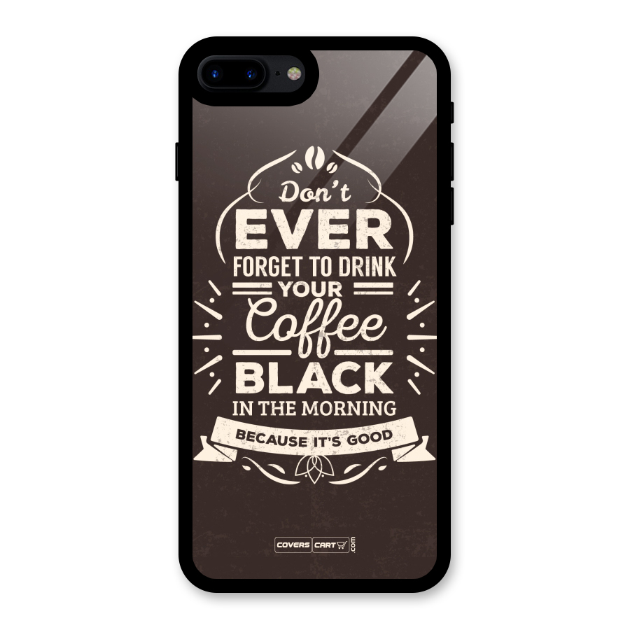 Morning Coffee Love Glass Back Case for iPhone 8 Plus