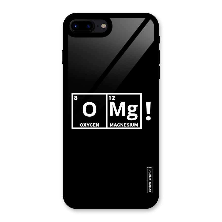 OMG Chemistry Pun Glass Back Case for iPhone 8 Plus