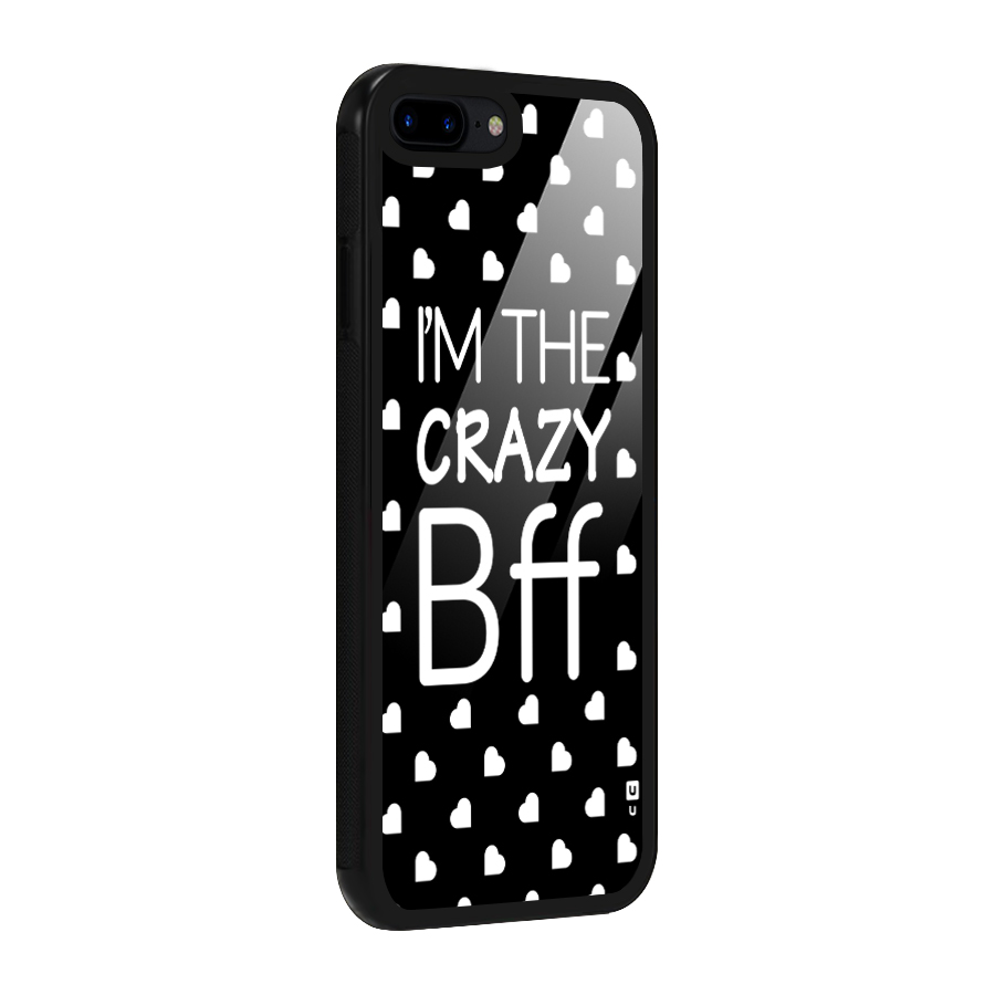 Crazy Bff Glass Back Case for iPhone 8 Plus