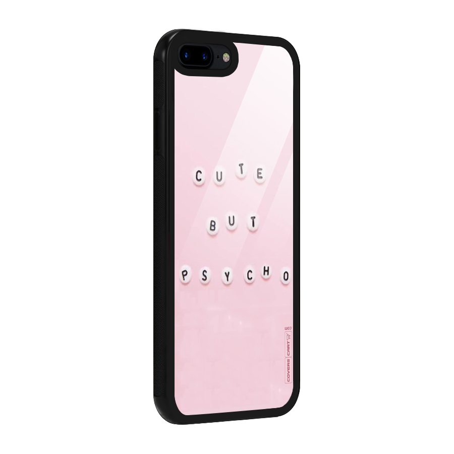 Cute But Psycho Glass Back Case for iPhone 8 Plus