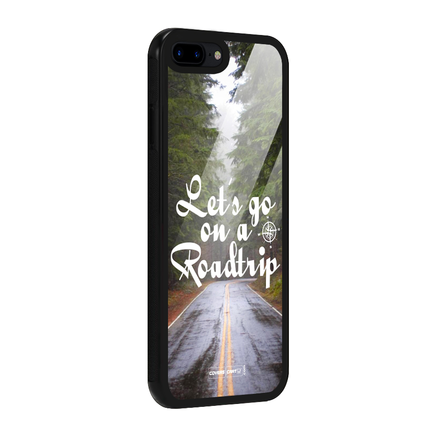 Lets go on a Roadtrip Glass Back Case for iPhone 8 Plus