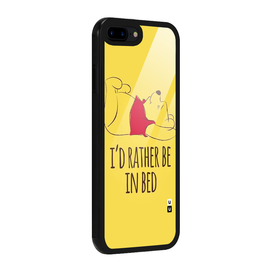 Rather Be In Bed Glass Back Case for iPhone 8 Plus