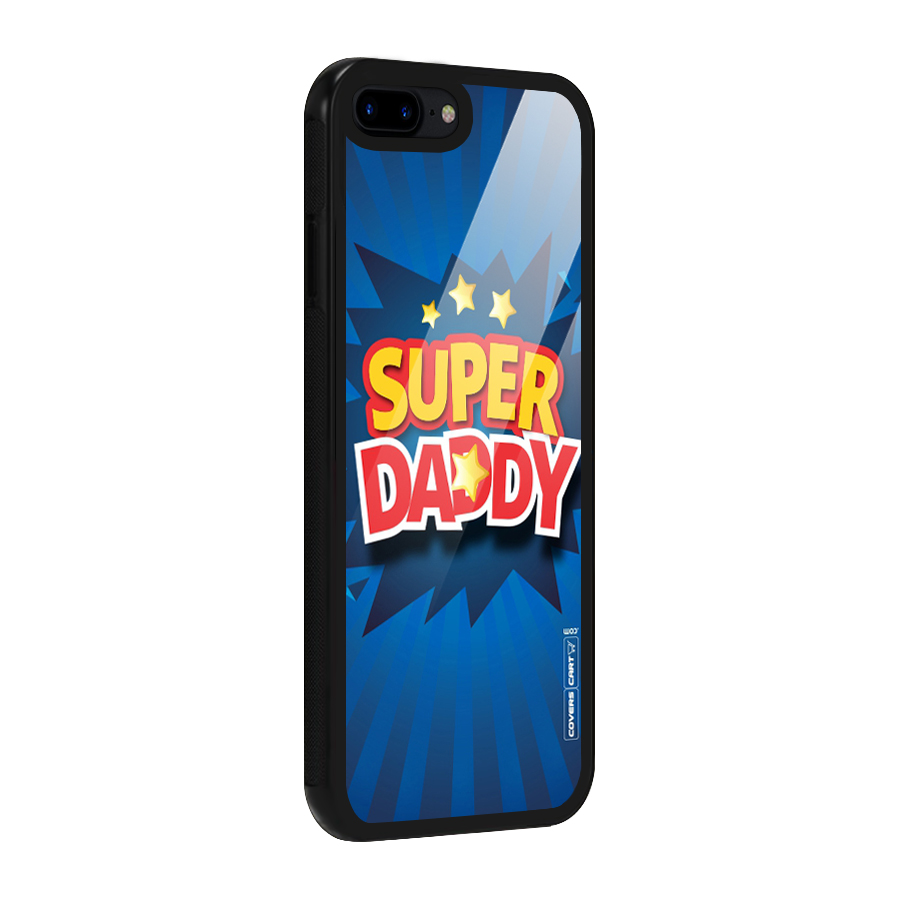 Super Daddy Glass Back Case for iPhone 8 Plus