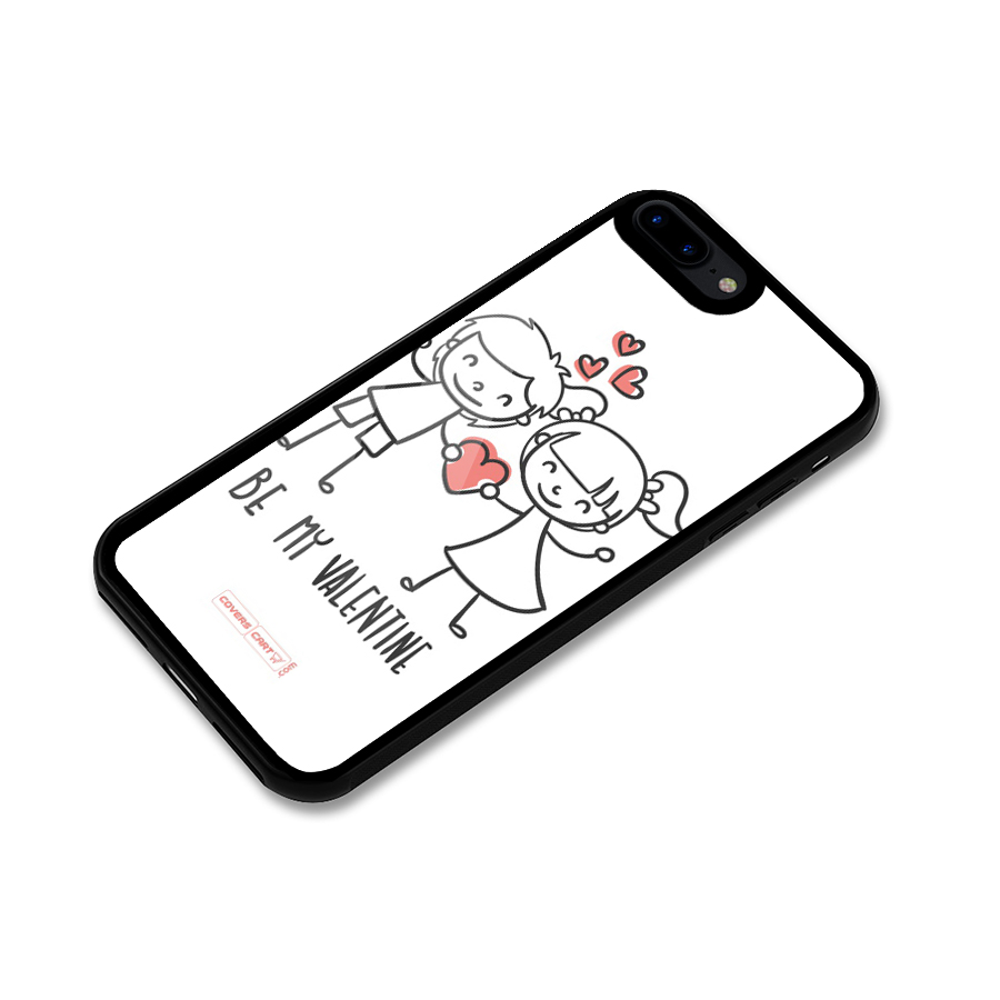 Be My Valentine Glass Back Case for iPhone 8 Plus