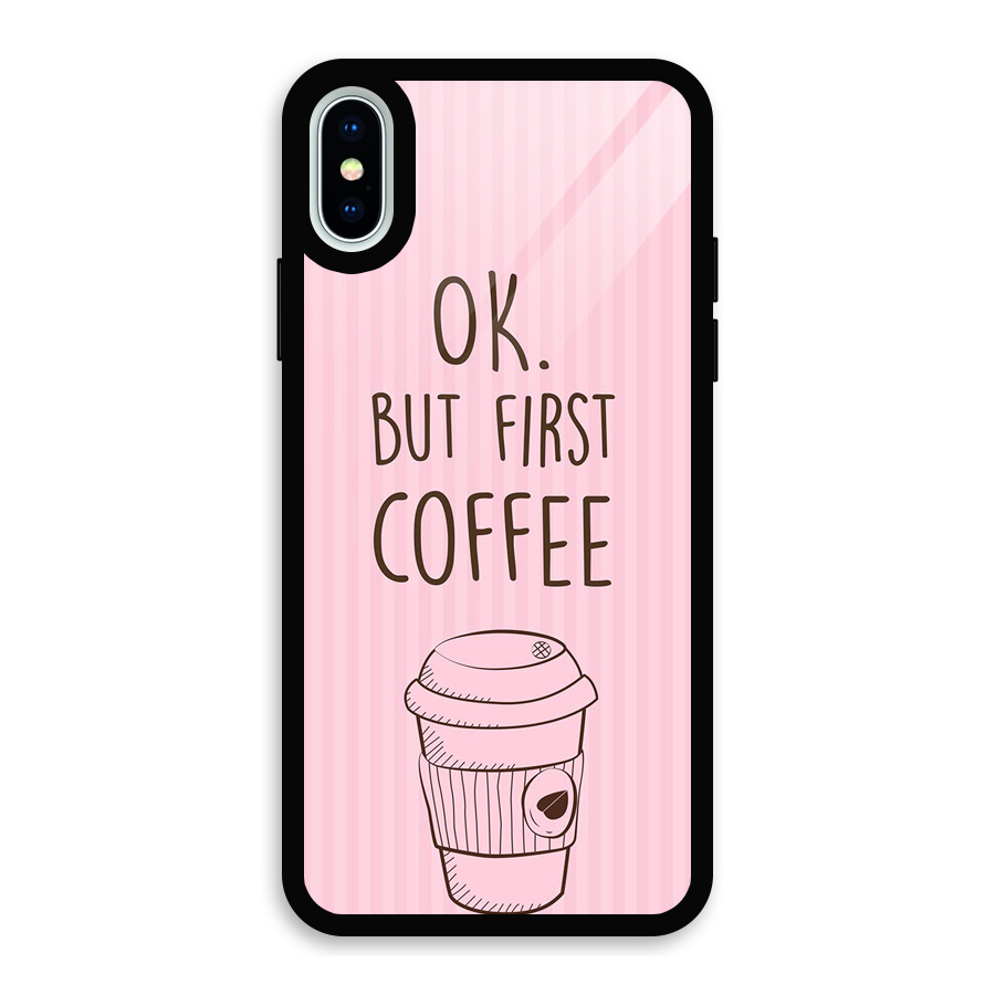 But First Coffee (Pink) Glass Back Case for iPhone X