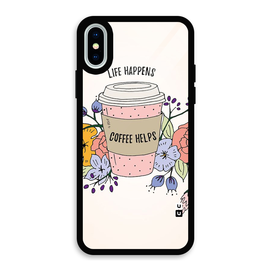 Life Happens Glass Back Case for iPhone X