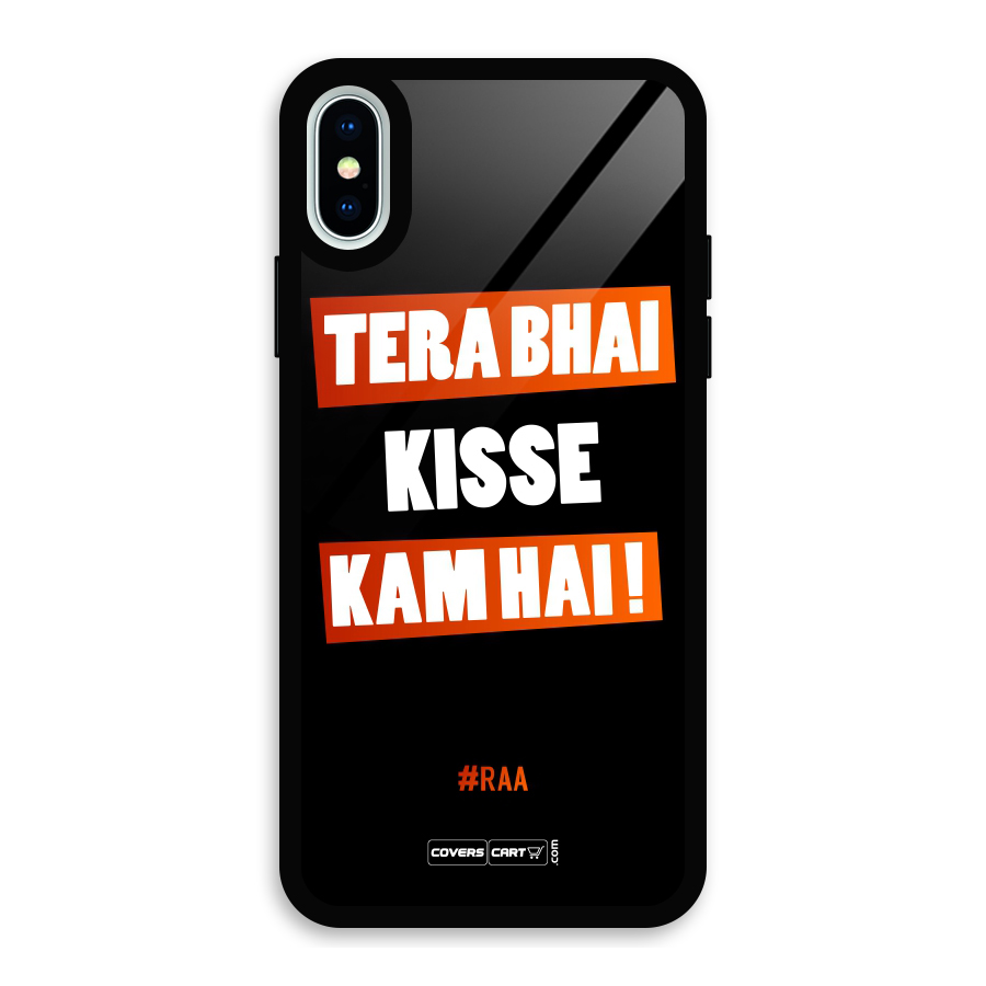 Tera Bhai Kisse Kam Hai Glass Back Case for iPhone X