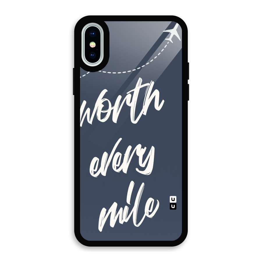 Worth Every Mile Glass Back Case for iPhone X