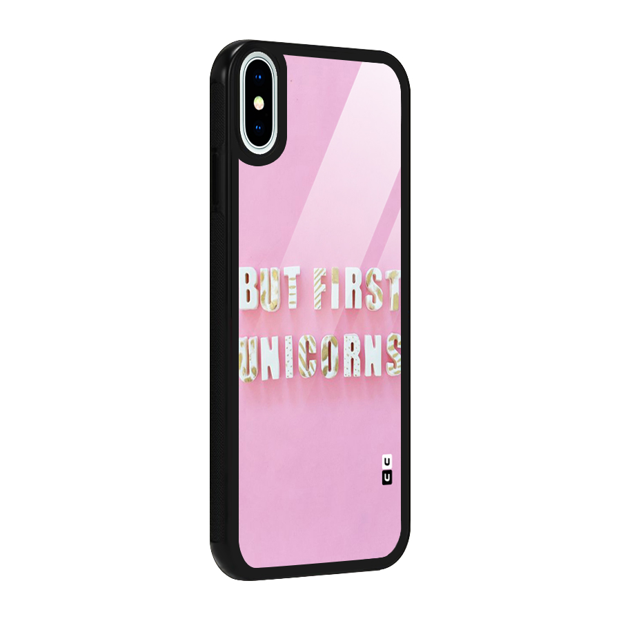 But First Unicorns Glass Back Case for iPhone X