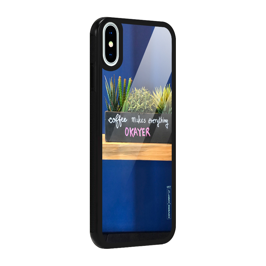 Coffee Makes Everything Okayer Glass Back Case for iPhone X