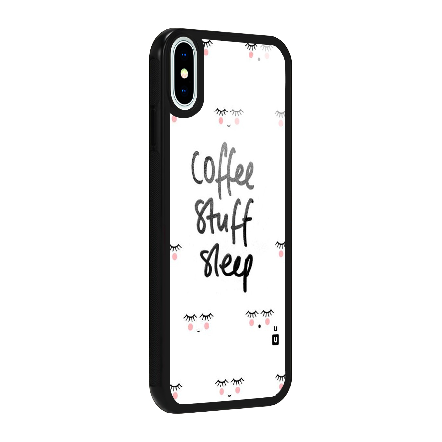 Coffee Stuff Sleep Glass Back Case for iPhone X