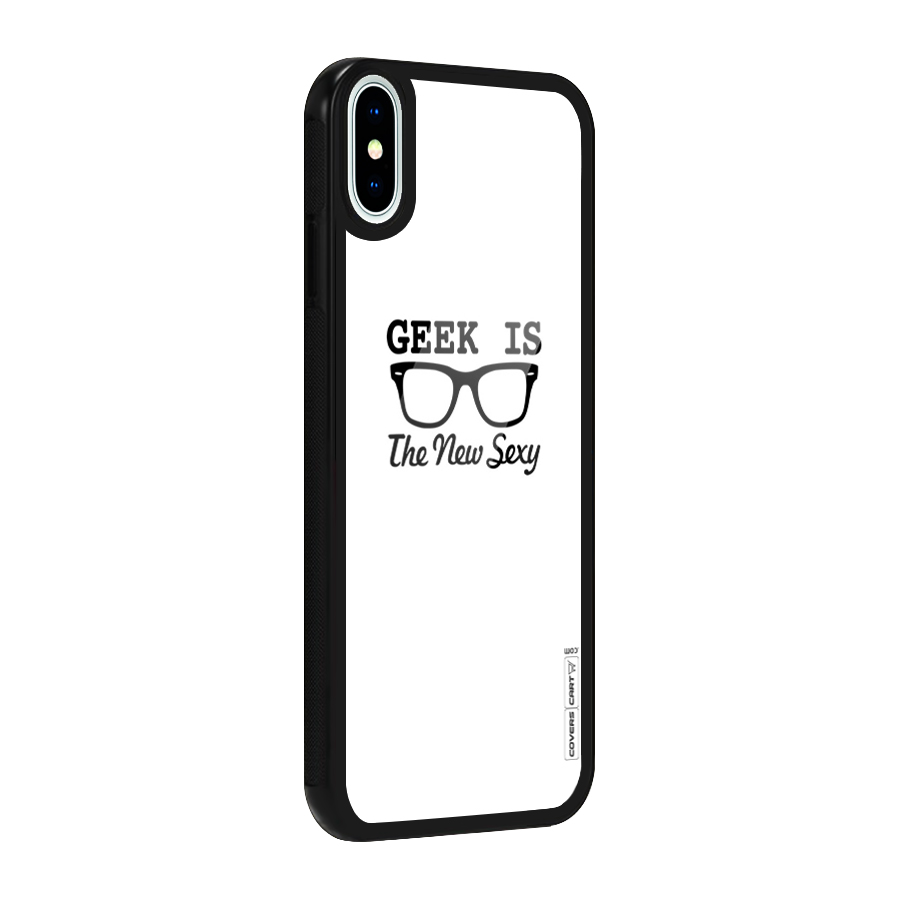 Geek Is The New Sexy Glass Back Case for iPhone X