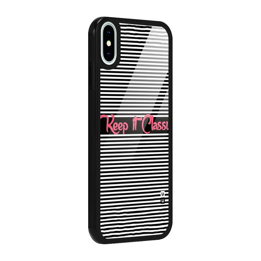 Keep It Classy Glass Back Case for iPhone X