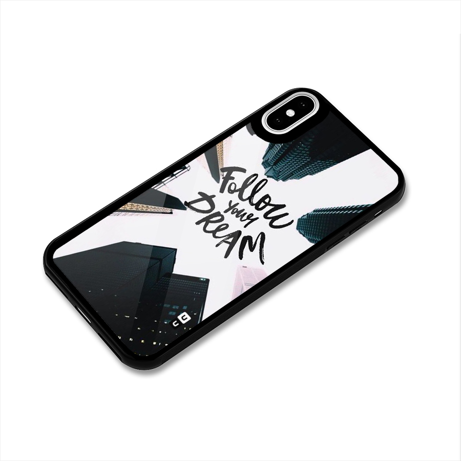 Follow Dream Glass Back Case for iPhone X