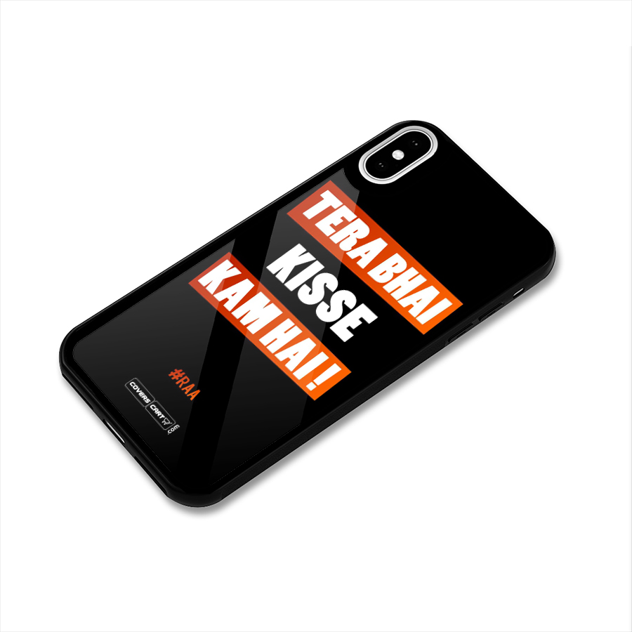 Tera Bhai Kisse Kam Hai Glass Back Case for iPhone X