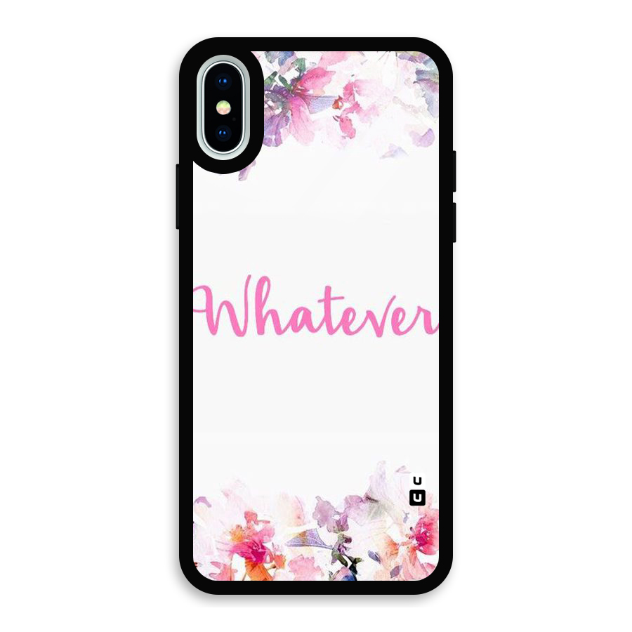 Flower Whatever Glass Back Case for iPhone XS