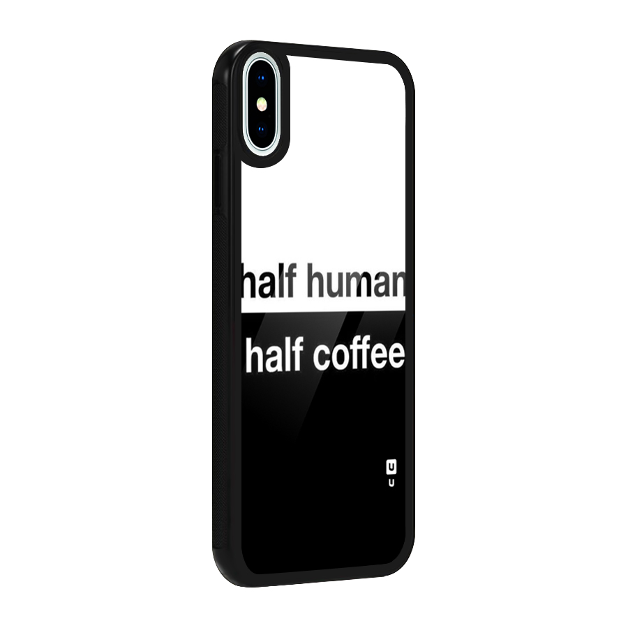 Half Human Half Coffee Glass Back Case for iPhone XS