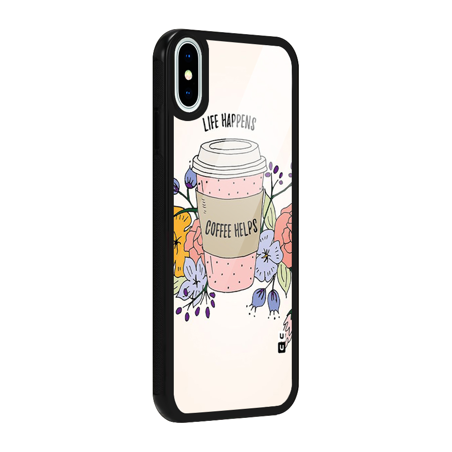 Life Happens Glass Back Case for iPhone XS