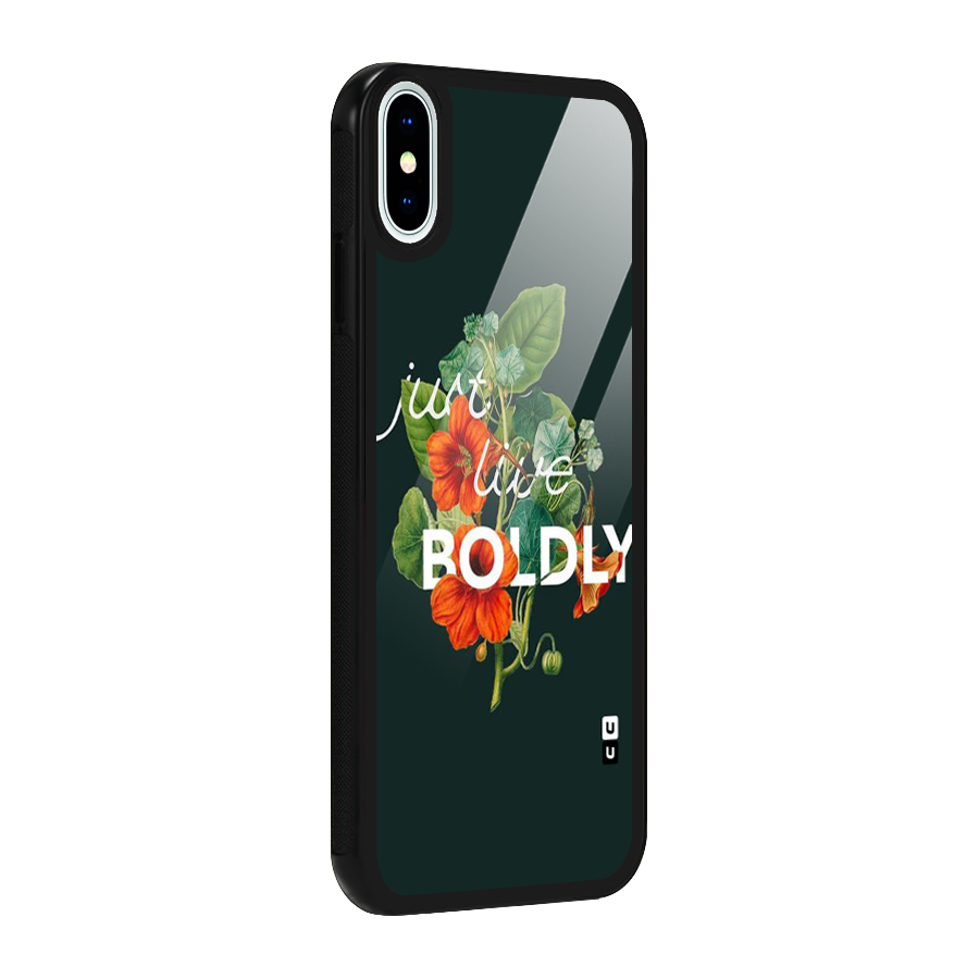 Live Boldly Glass Back Case for iPhone XS