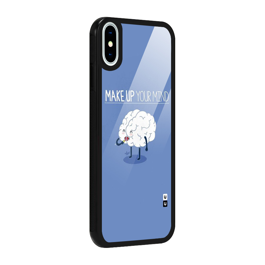 Makeup Your Mind Glass Back Case for iPhone XS
