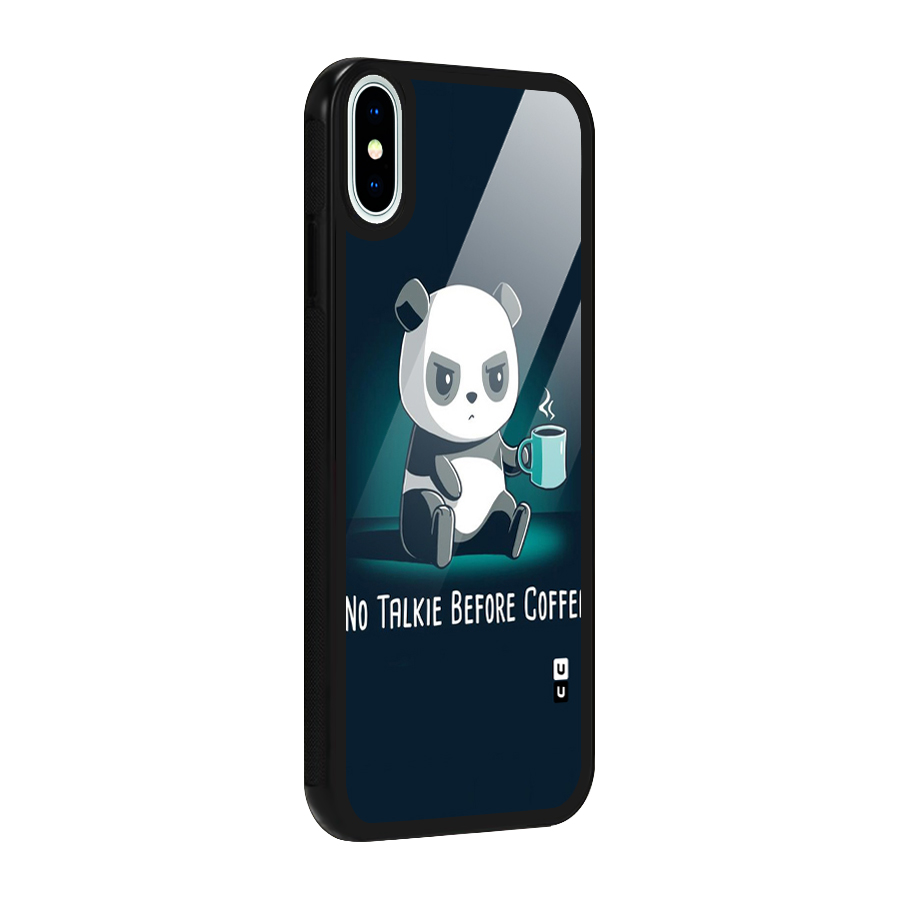 No Talkie Before Coffee Glass Back Case for iPhone XS