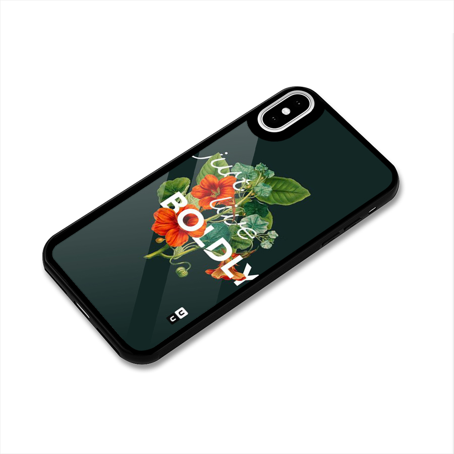 Live Boldly Glass Back Case for iPhone XS