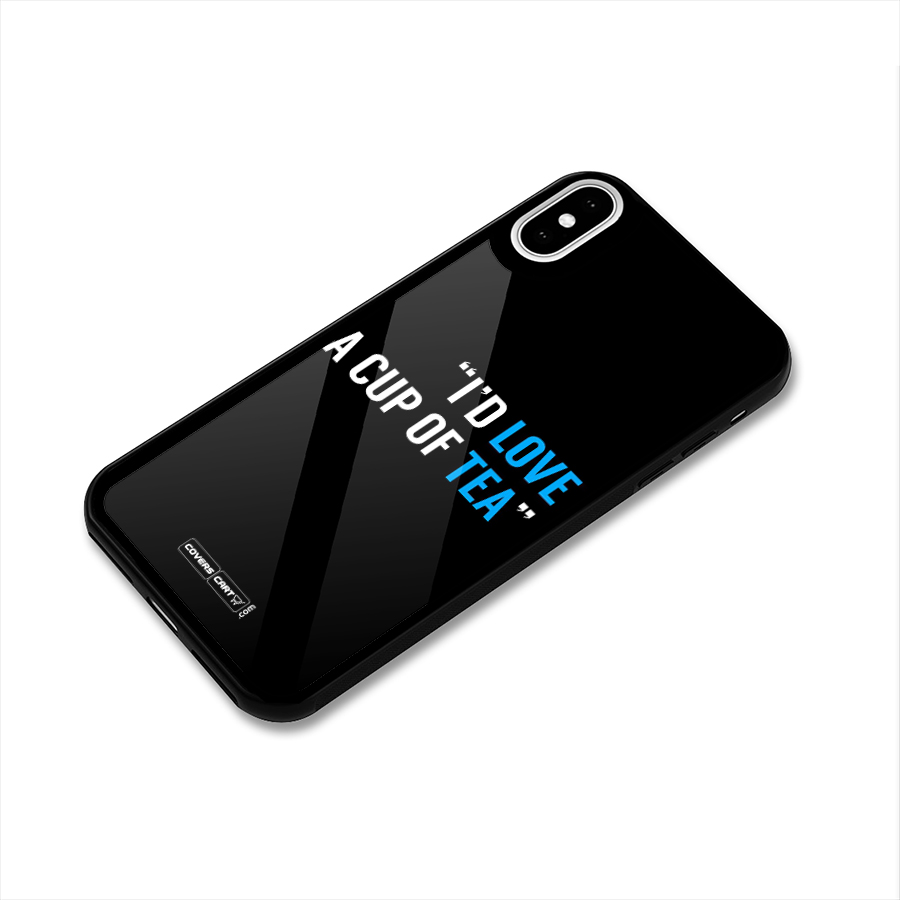 Love Tea Glass Back Case for iPhone XS