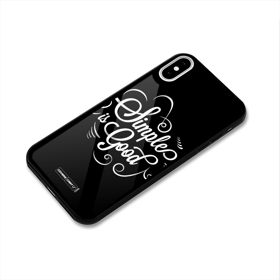 Simple is Good Glass Back Case for iPhone XS