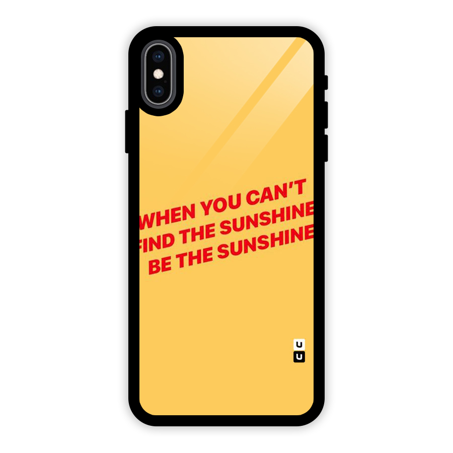 Be The Sunshine Glass Back Case for iPhone XS Max