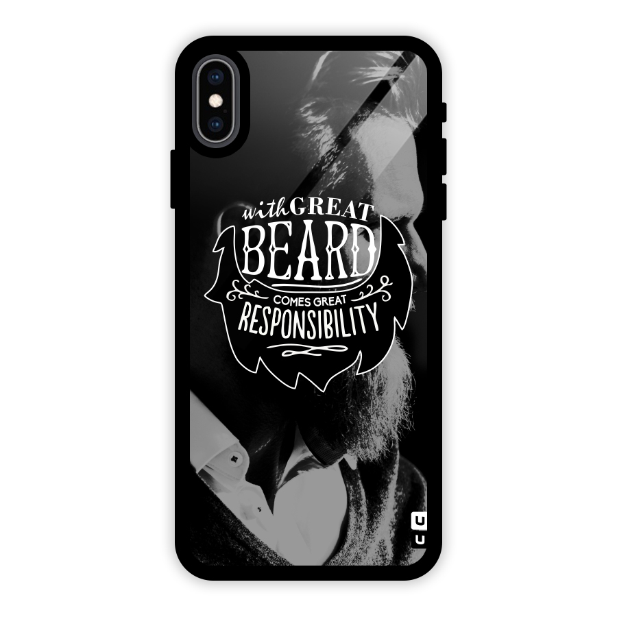 Beard Responsibility Quote Glass Back Case for iPhone XS Max