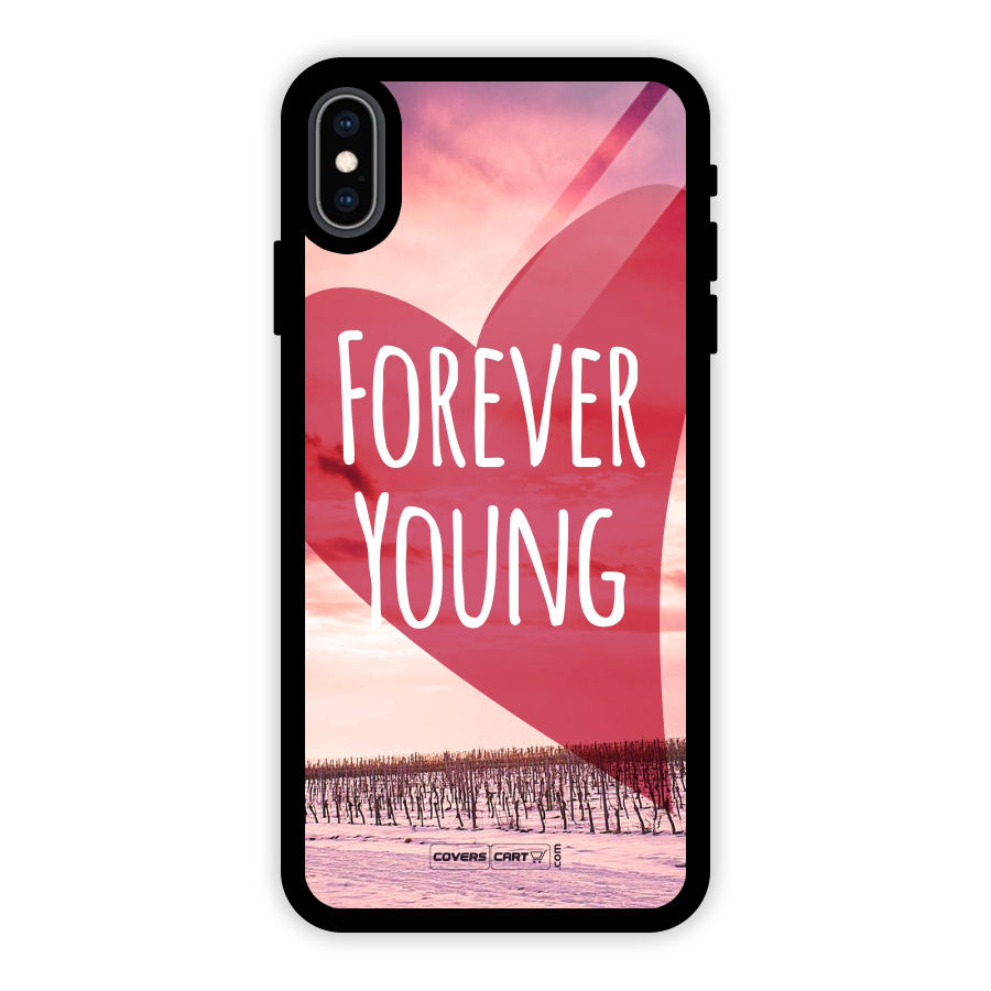 Forever Young Glass Back Case for iPhone XS Max