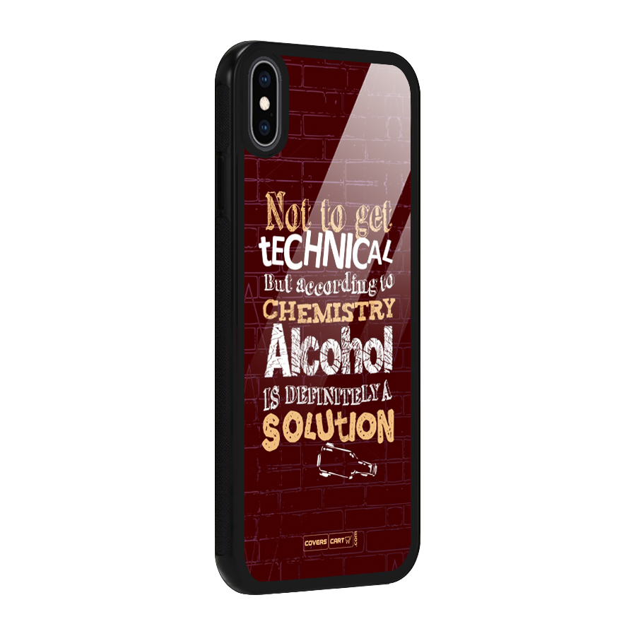 Alcohol is Definitely a Solution Glass Back Case for iPhone XS Max