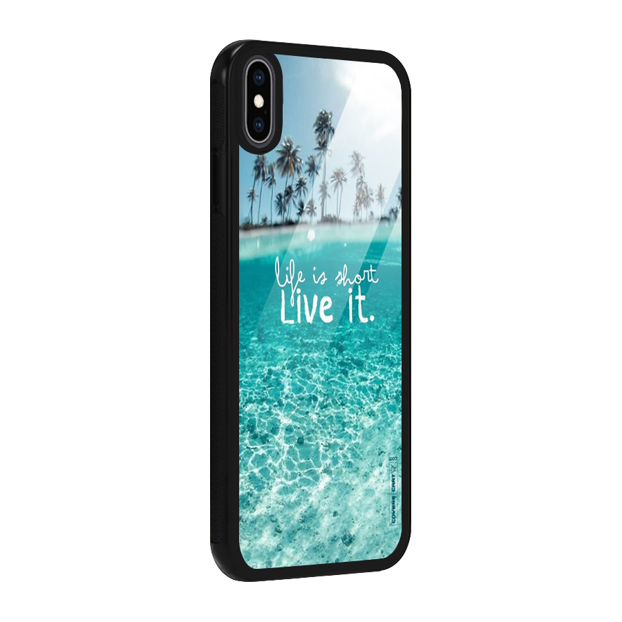 Life Is Short Glass Back Case for iPhone XS Max