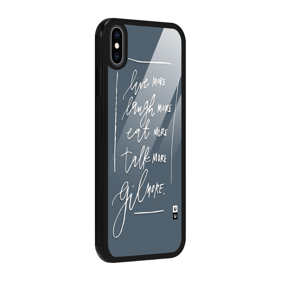 Live Laugh More Glass Back Case for iPhone XS Max