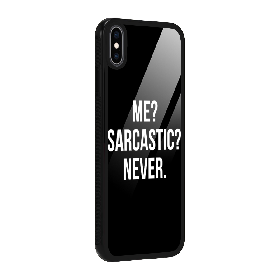 Sarcastic Quote Glass Back Case for iPhone XS Max