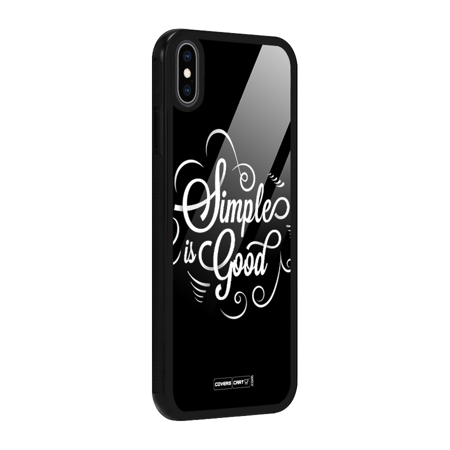 Simple is Good Glass Back Case for iPhone XS Max