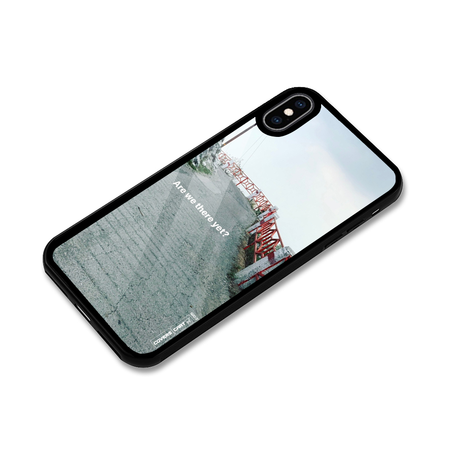 Are We There Yet Glass Back Case for iPhone XS Max