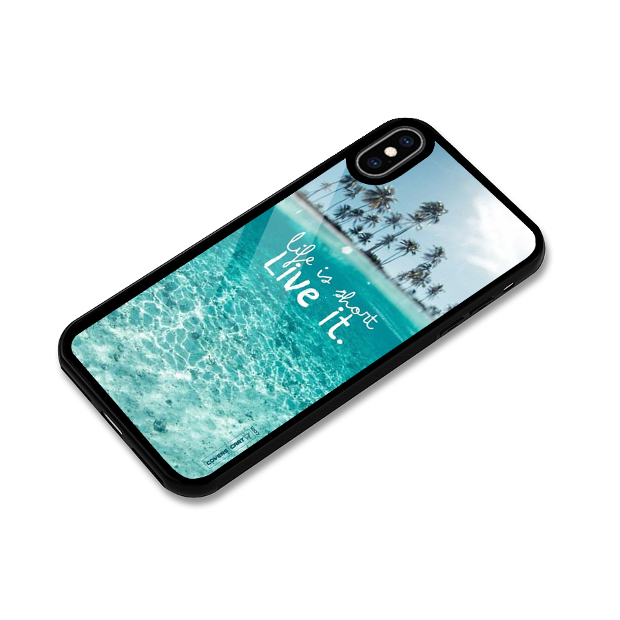 Life Is Short Glass Back Case for iPhone XS Max